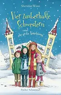 Book cover of Vier zauberhafte Schwestern und die große Versöhnung