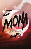 Book cover of Mona - Zwischen Himmel und Hölle