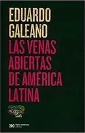 Book cover of Las venas abiertas de América Latina