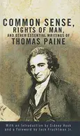 Book cover of Common Sense, The Rights of Man and Other Essential Writings of Thomas Paine