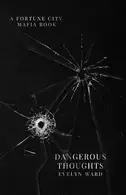 Book cover of Dangerous Thoughts