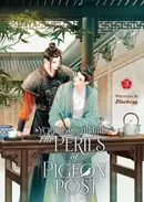 Book cover of You've Got Mail: The Perils of Pigeon Post - Fei Ge Jiao You Xu Jin Shen (Novel) Vol. 3