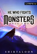 Book cover of He Who Fights With Monsters 2
