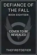 Book cover of Defiance of the Fall 18: A LitRPG Adventure