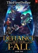 Book cover of Defiance of the Fall 10 A LitRPG Adventure