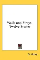 Book cover of Waifs and Strays