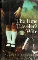 Book cover of The Time Traveler's Wife