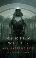 Book cover of All Systems Red