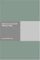 Book cover of How to live on 24 hours a day