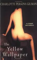 Book cover of The Yellow Wallpaper