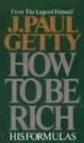 Book cover of How to Be Rich