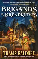 Book cover of Brigands & Breadknives