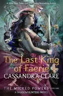 Book cover of The Last King of Faerie
