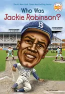 Book cover of Who was Jackie Robinson?