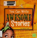 Book cover of You can write awesome stories