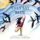 Book cover of They say blue