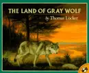 Book cover of The land of Gray Wolf