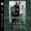 Book cover of Secrets of a Charmed Life