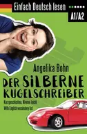 Book cover of Einfach Deutsch lesen : Der silberne Kugelschreiber - Kurzgeschichten - Niveau