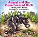 Book cover of Anansi and the Moss-Covered Rock