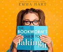 Book cover of The Bookworm's Guide to Faking It