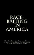 Book cover of Race-Baiting in America