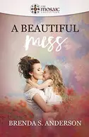 Book cover of A Beautiful Mess