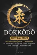 Book cover of Dokkodo - The 7-Day Reset