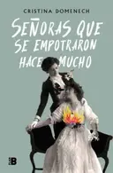 Book cover of Señoras que se empotraron hace mucho