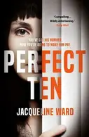 Book cover of Perfect Ten A powerful novel about one woman's search for revenge