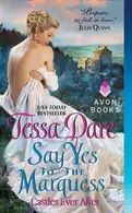 Book cover of Say Yes to the Marquess