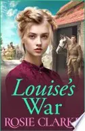 Book cover of Louise's War