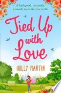 Book cover of Tied Up with Love