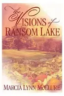 Book cover of The Visions of Ransom Lake