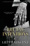 Book cover of Brutal Intentions