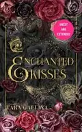 Book cover of Enchanted Kisses