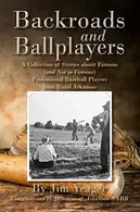 Book cover of Backroads and Ballplayers