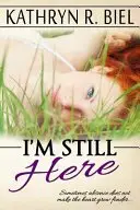 Book cover of I'm Still Here