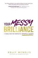 Book cover of Your Messy Brilliance