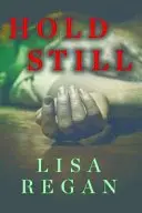 Book cover of Hold Still