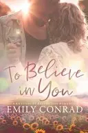 Book cover of To Believe in You