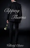 Book cover of Clipping Thorns