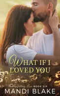 Book cover of What If I Loved You