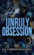 Book cover of Unruly Obsession