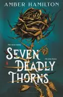 Book cover of Seven Deadly Thorns