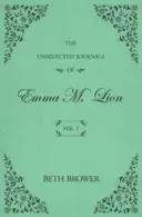 Book cover of The Unselected Journals of Emma M. Lion