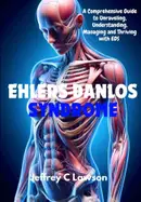 Book cover of Ehlers-Danlos Syndrome