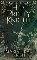 Book cover of Her Pretty Knight