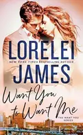 Book cover of Want You to Want Me