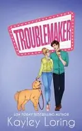 Book cover of Troublemaker